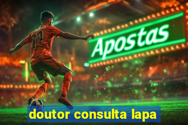 doutor consulta lapa